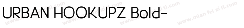 URBAN HOOKUPZ Bold字体转换